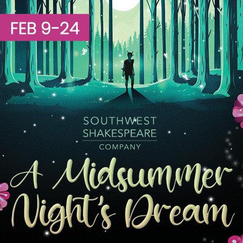 Southwest Shakespeare - A Midsummer Night's Dream - Mesa, Arizona -  Phoenix, Arizona